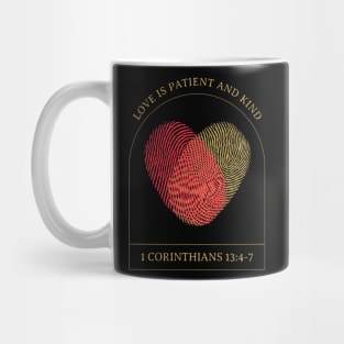 Christian Apparel - Love is patient and kind - 1 Corinthians 13:4 Mug